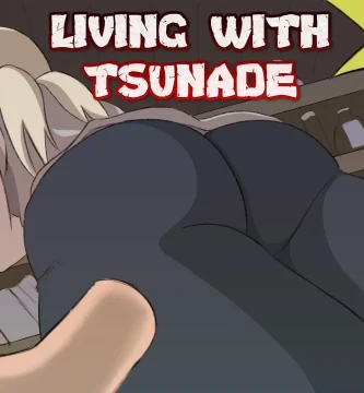 Living with Tsunade