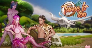 Tame It Too!