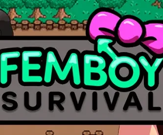 Femboy Survival