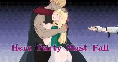 Hero Party Must Fall