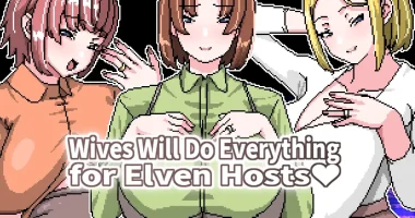 Wives Will Do Everything for Elven Hosts