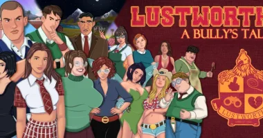 Lustworth: A Bully's Tale